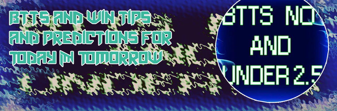 Btts tips tomorrow
